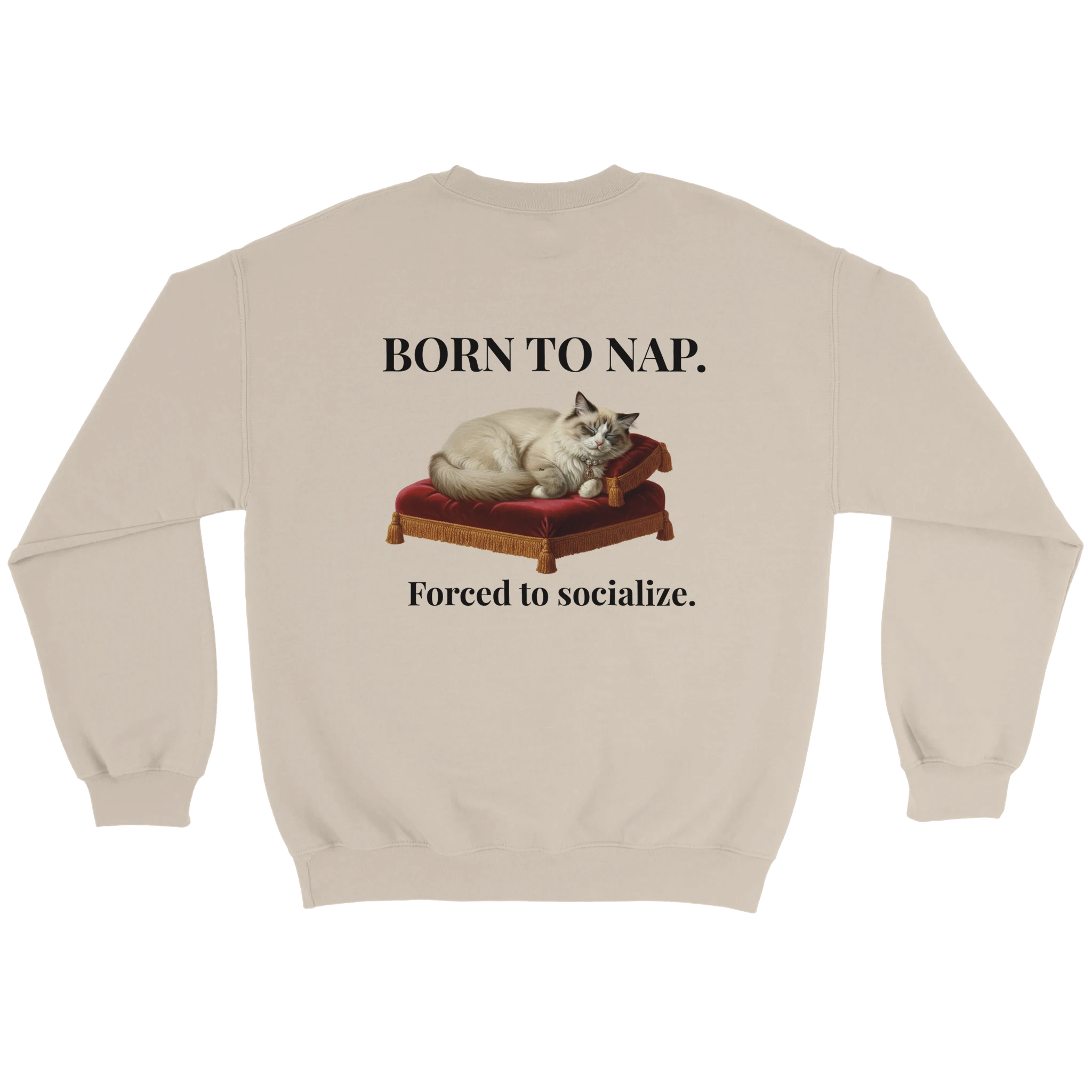 born to nap forced to socialize cat sweatshirt – funny unisex crewneck for introverts and cat lovers beige color